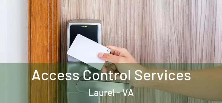  Access Control Services Laurel - VA
