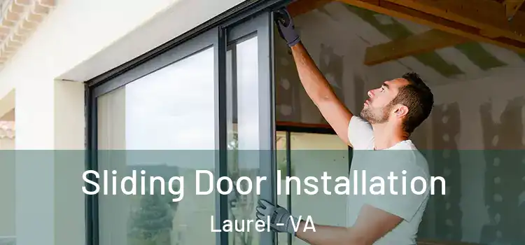 Sliding Door Installation Laurel - VA
