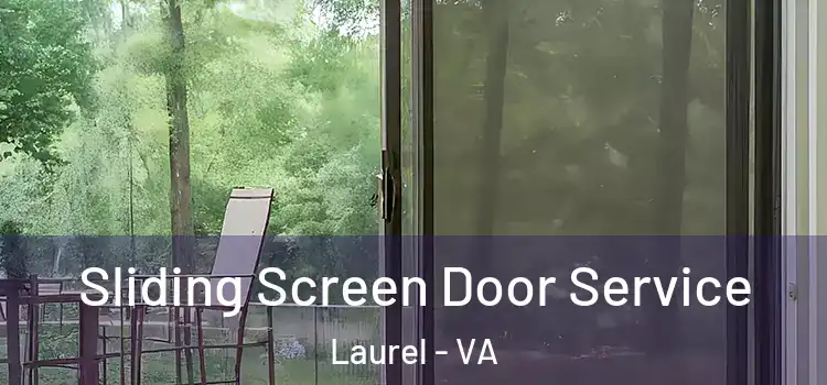 Sliding Screen Door Service Laurel - VA